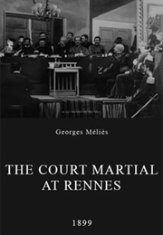 Dreyfus: The Court Martial at Rennes (1899)