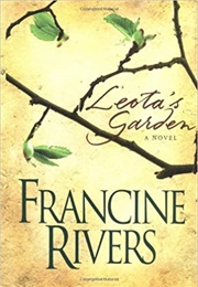 Leota's Garden (Francine Rivers)