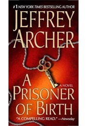A Prisoner of Birth (Jeffrey Archer)