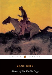 Riders of the Purple Sage (Zane Grey)