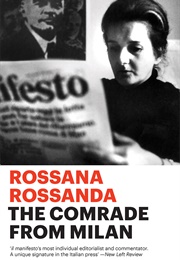 The Comrade From Milan (Rossana Rossanda)