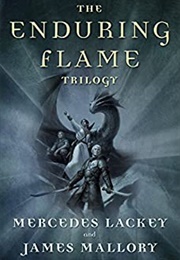 Enduring Flame Trilogy (Mercedes Lackey and Thomas Mallory)