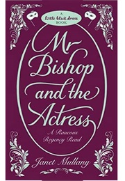 Mr. Bishop and the Actress (Janet Mullany)