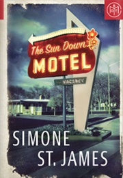 The Sun Down Motel (Simone St. James)