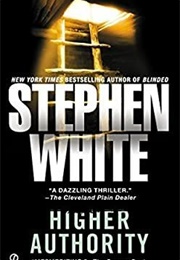 Higher Authority (Stephen White)