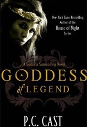 Goddess of Legend (P. C. Cast)