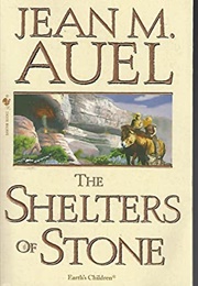 The Shelters of Stone (Jean M. Auel)