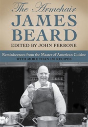 The Armchair James Beard (James Beard, John Ferrone)