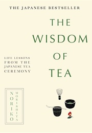 The Wisdom of Tea (Noriko Morishita)