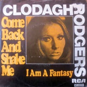 Come Back and Shake Me - Clodagh Rodgers