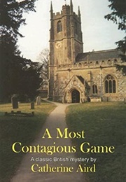 A Most Contagious Game (Catherine Aird)