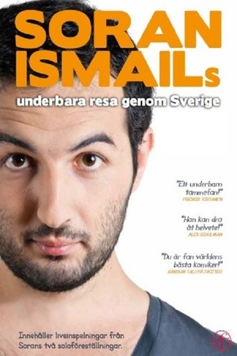Soran Ismails Underbara  Resa Genom Sverige (2010)