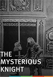 The Mysterious Knight (1899)