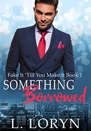 Something Borrowed (L. Loryn)