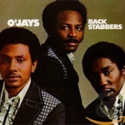 The O&#39;jays - Back Stabbers