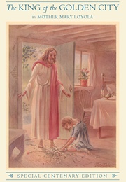 The King of the Golden City (Mary Loyola)