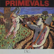The Primevals-Dig