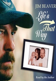 Life's That Way (Jim Beaver)