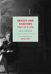 Images and Shadows (Iris Origo)