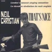 That's Nice .. Neil Christian