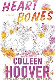 Heart Bones (Colleen Hoover)