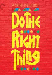 Do the Right Thing (1989)