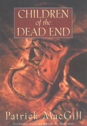 Children of the Dead End (Patrick MacGill)
