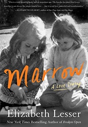 Marrow (Elizabeth Lasser)