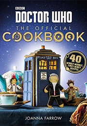 The Official Doctor Who Cookbook (Joanna Farrow)