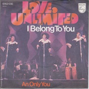 I Belong to You - Love Unlimited
