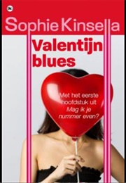 Valentine&#39;s Day Blues (Sophie Kinsella)