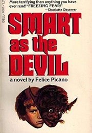 Smart as the Devil (Felice Picano)