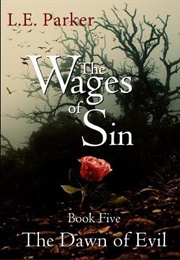 The Dawn of Evil (L. E. Parker)