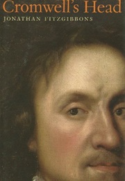 Cromwell's Head (Jonathan Fitzgibbons)