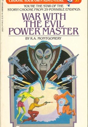 War With the Evil Power Master (R. A. Montgomery)