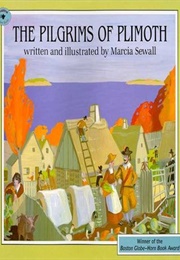 The Pilgrims of Plimoth (Marcia Sewall)
