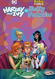 Harley & Ivy Meet Betty & Veronica (Paul Dini)