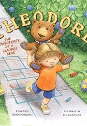 Theodore: The Adventures of a Smudgy Bear (Edward Ormondroyd)