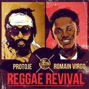 Reggae Revival-Protoje Feat. Romain Virgo
