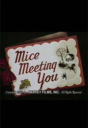 Mice Meeting You (1950)
