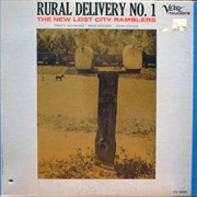 The New Lost City Ramblers - Rural Delivery