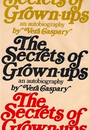 The Secrets of Grown-Ups (Vera Caspary)
