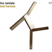 Iiro Rantala - Lost Heroes (2011)
