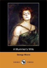 A Mummer's Wife (George Moore)