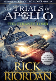 The Trials of Apollo: The Tyrant's Tomb (Rick Riordan)