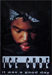 Ice Cube: It Was a Good Day (1993)