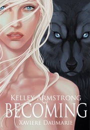 Becoming (Kelley Armstrong)