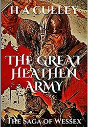 The Great Heathen Army (H a Culley)