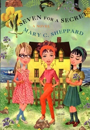 Seven for a Secret (Mary C. Sheppard)