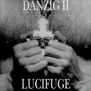 Danzig II: Lucifuge (Danzig, 1990)